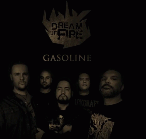 Dream Of Fire : Gasoline